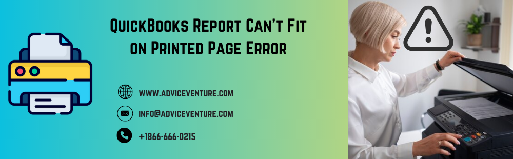 QuickBooks Report Can't Fit on Printed Page Error