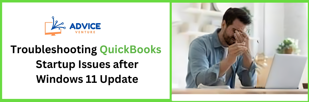 QuickBooks startup issues after Windows 11